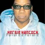 Timeless Herbie Hancock's Latest Jazz Offering Proves He Hasn't Lost His Cool